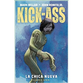 Kick-Ass La Chica Nueva Vol 1